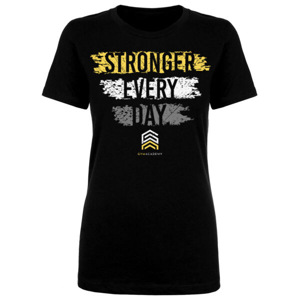 STRONGER EVERY DAY - WOMEN'S FITTED T-SHIRT - GM6YZB Thumbnail